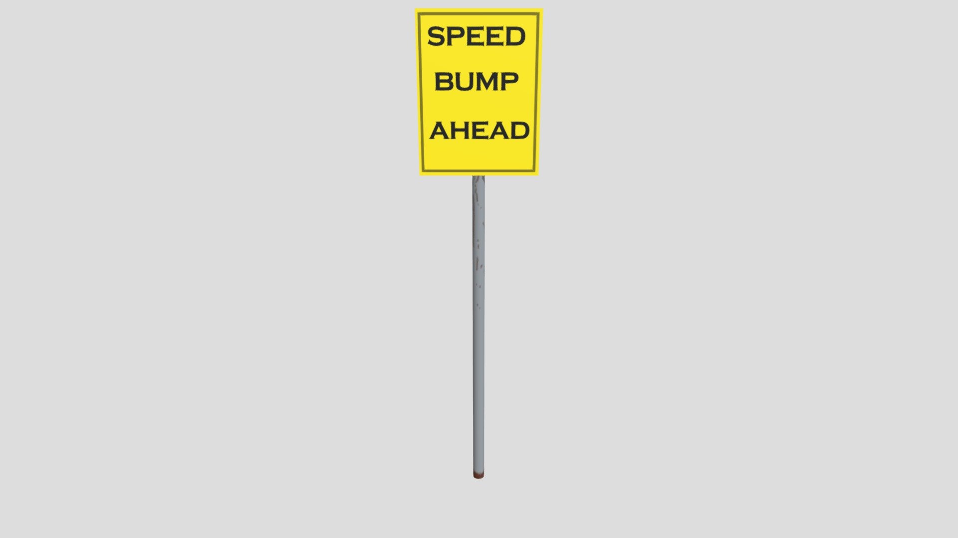 Rusted Speed Bump Ahead Sign