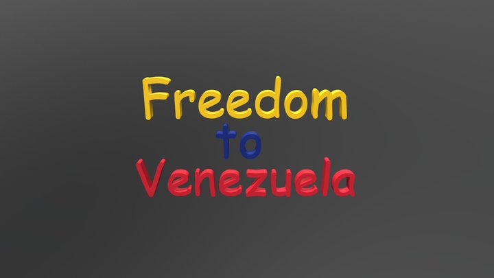 Freedom To Venezuela – Modèle 3D gratuit STL