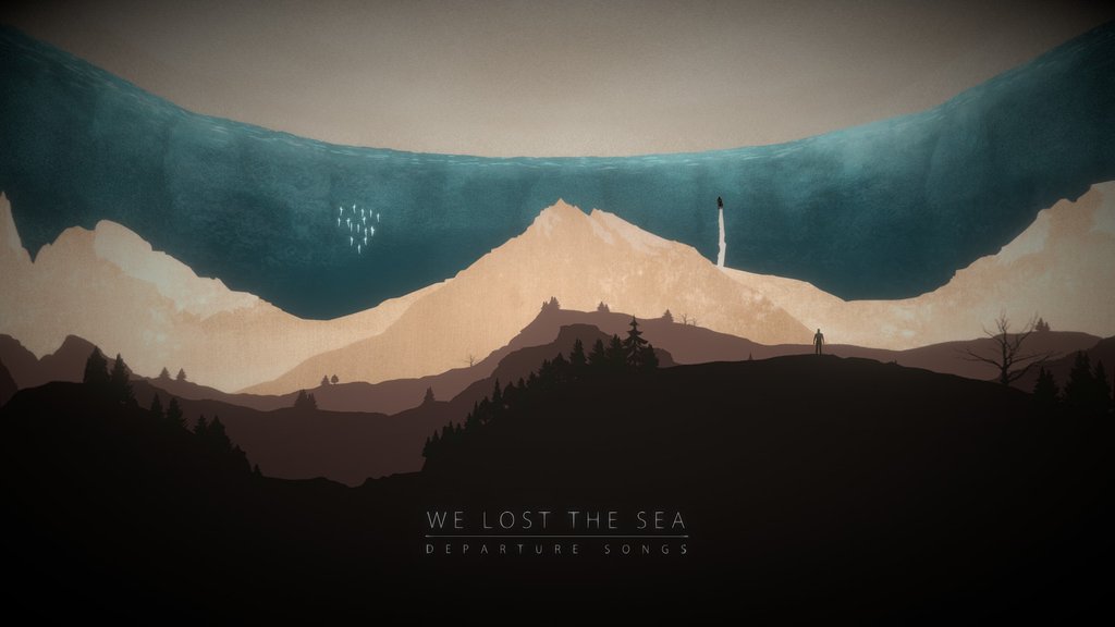 We Lost The Sea - Departure Songs