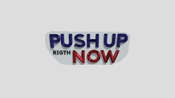 Push Up NOW 3D Model