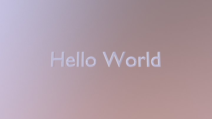 LauraScanlon_HelloWorld 3D Model