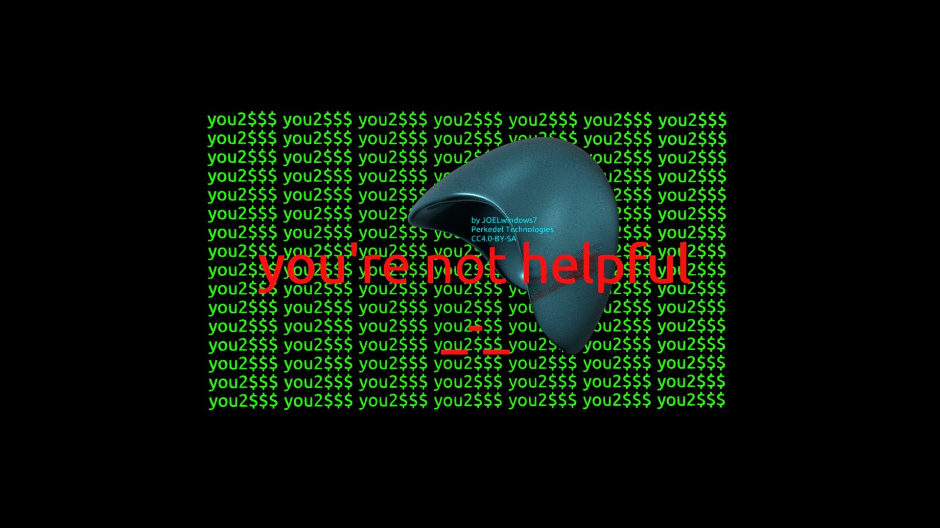 You Are Not Helpful! What A Traitor