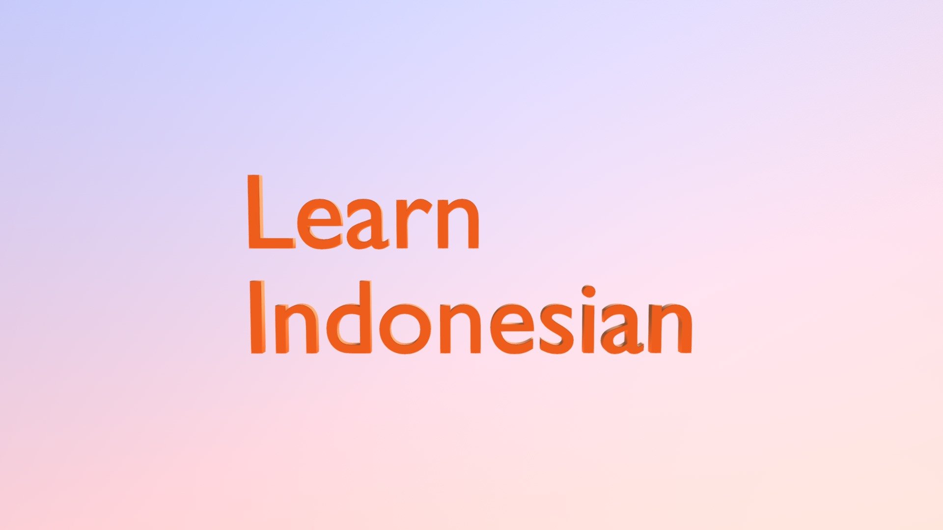Learn Indo