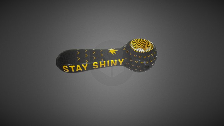 STAY SHINY PIPE 3D Model