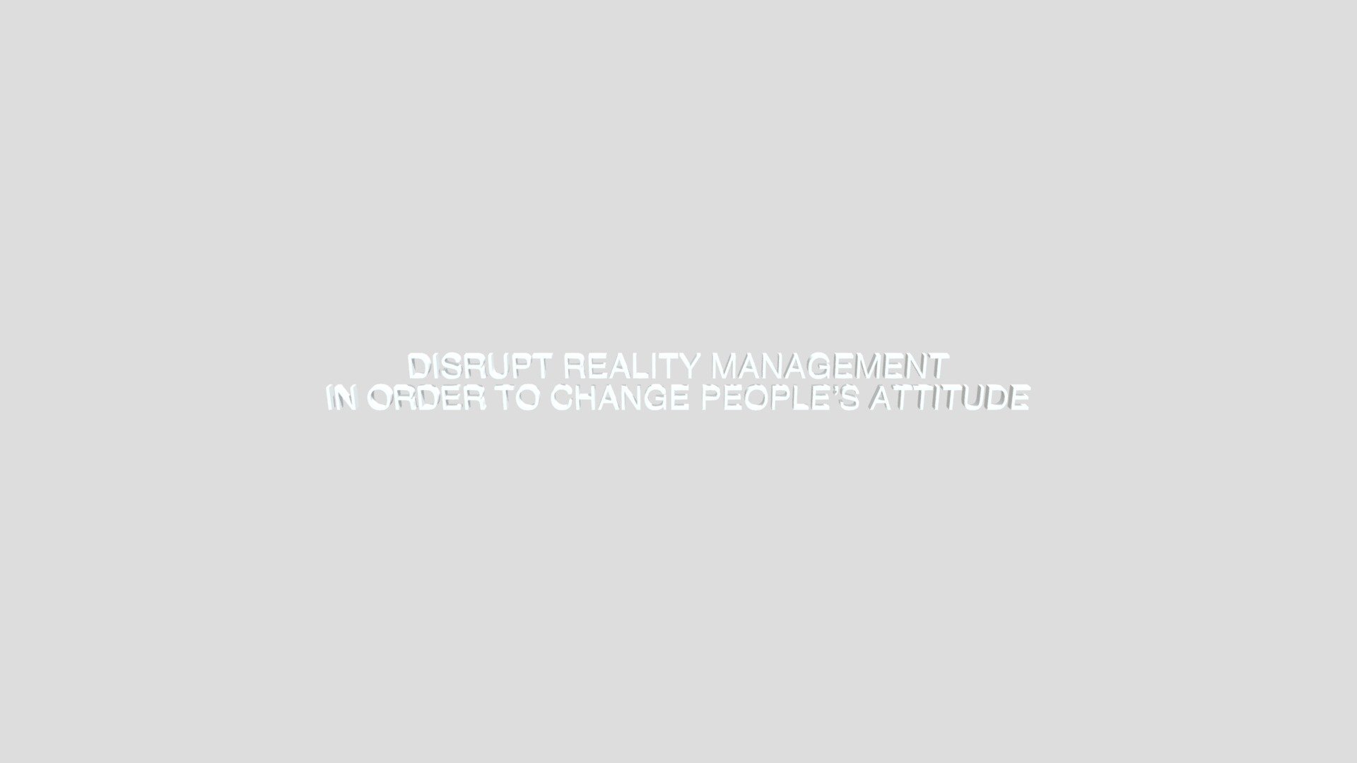 DISRUPTREALITYMANAGEMENT